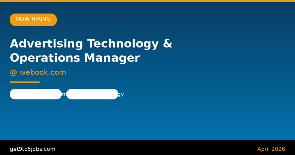 Advertising Technology & Operations Manager at webook.com – Dubai | April 2026