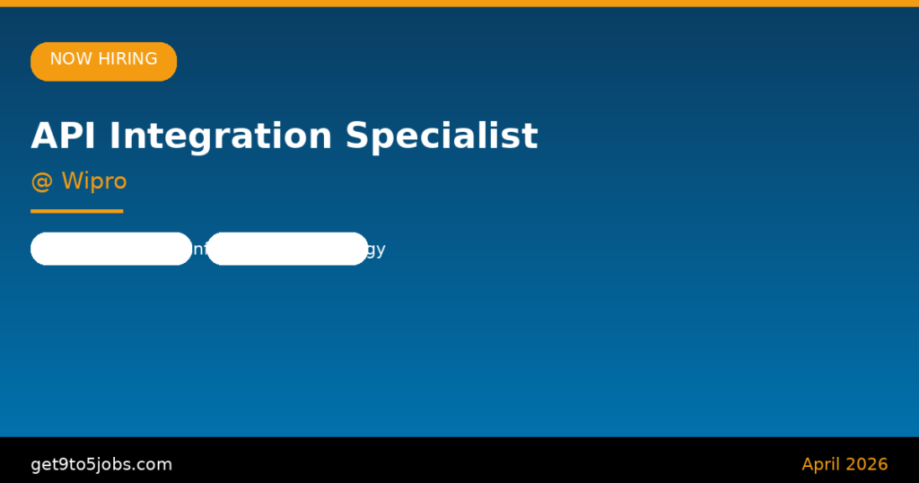 API Integration Specialist at Wipro – Dubai | April 2026