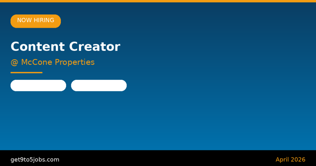 Content Creator at McCone Properties – Dubai | April 2026