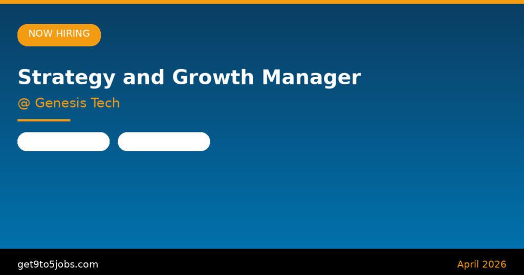 Strategy and Growth Manager at Genesis Tech – Dubai | April 2026