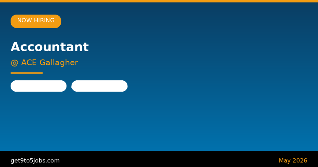 Accountant at ACE Gallagher – Dubai | May 2026