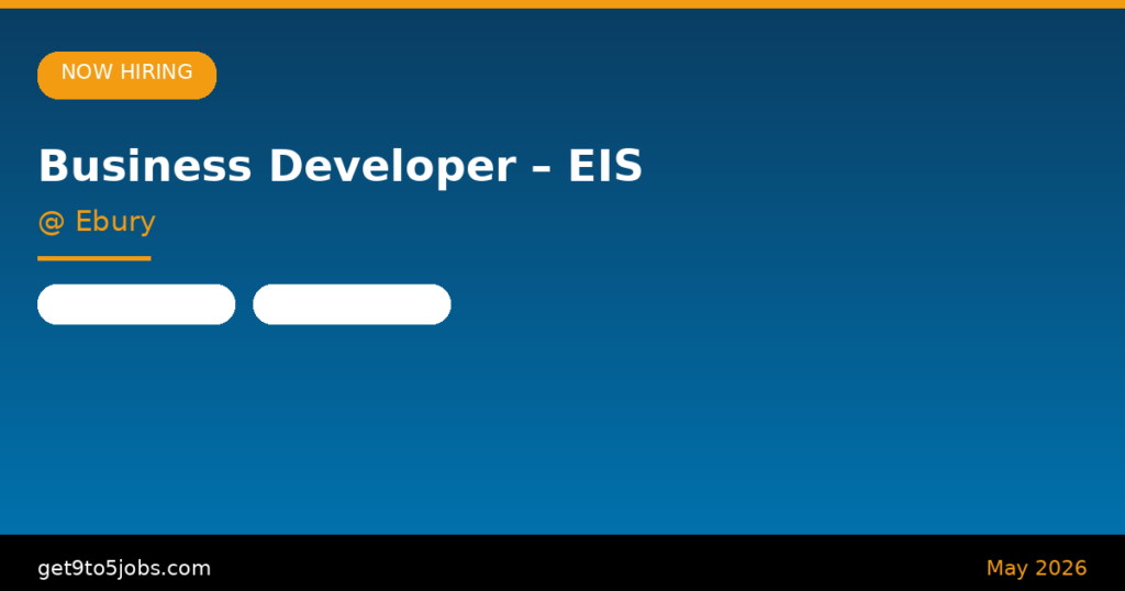 Business Developer – EIS at Ebury – Dubai | May 2026