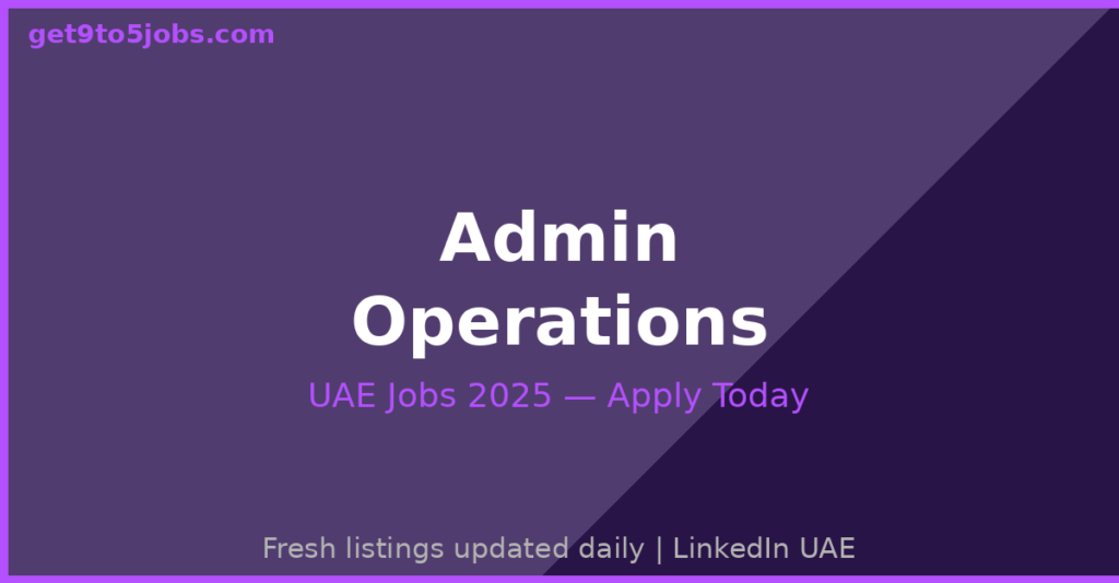 Admin Jobs UAE 2025