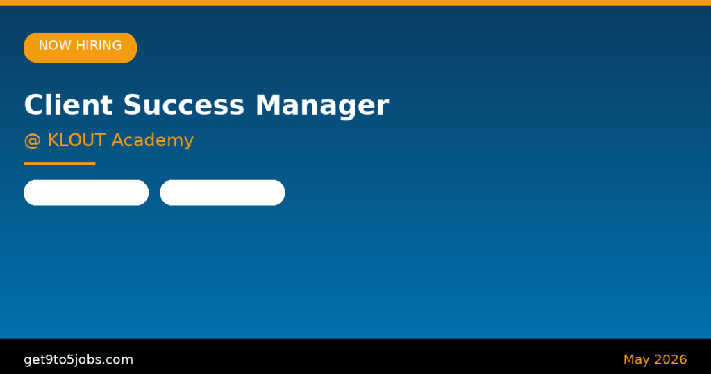 Client Success Manager at KLOUT Academy – Dubai | May 2026