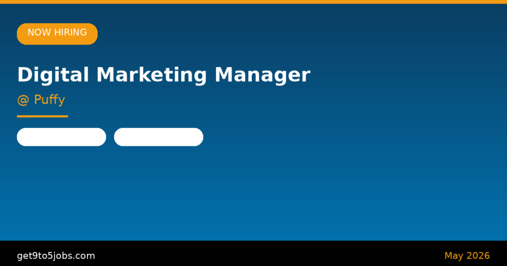 Digital Marketing Manager at Puffy – Dubai | May 2026