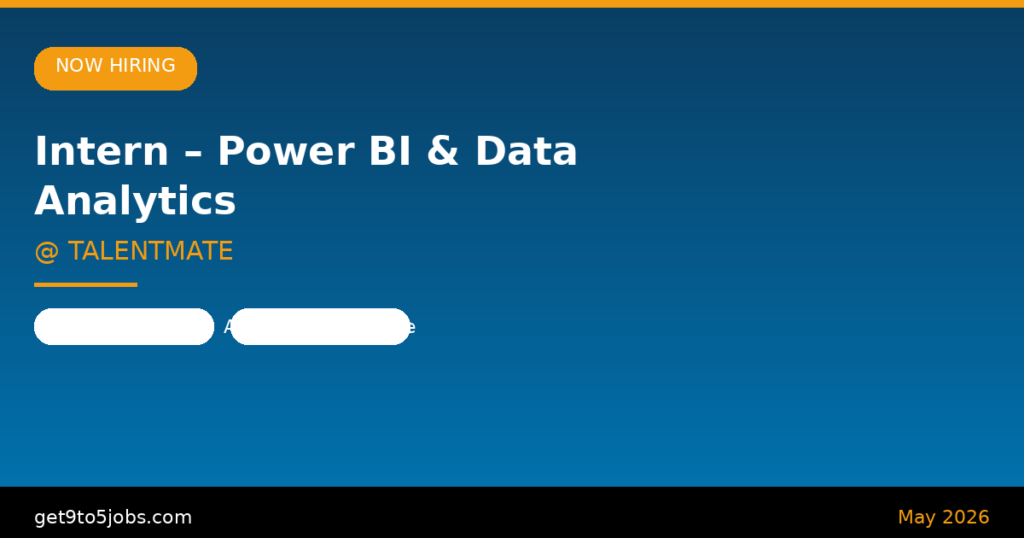 Intern – Power BI & Data Analytics at TALENTMATE – Dubai | May 2026
