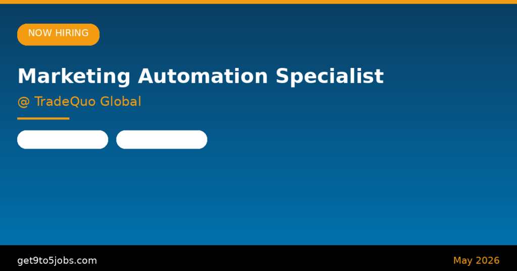 Marketing Automation Specialist at TradeQuo Global – Dubai | May 2026