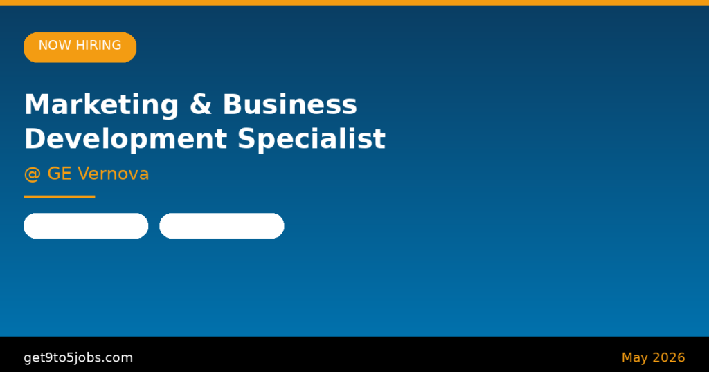Marketing & Business Development Specialist at GE Vernova – Dubai | May 2026