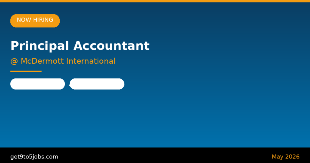 Principal Accountant at McDermott International – Dubai | May 2026