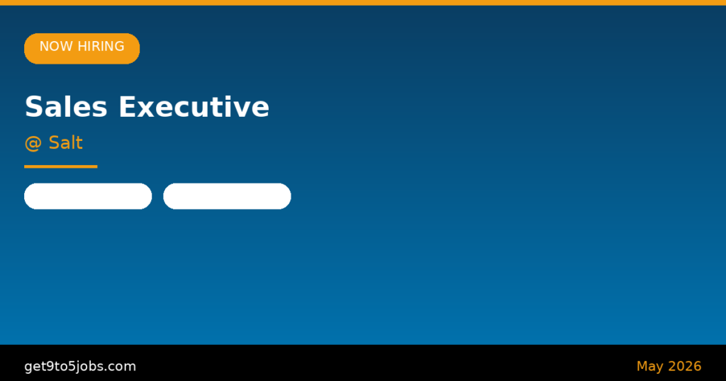 Sales Executive at Salt – Dubai | May 2026
