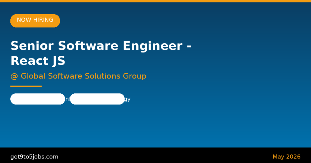 Senior Software Engineer – React JS + Automation Testing at Global Software Solutions Group – Dubai | May 2026