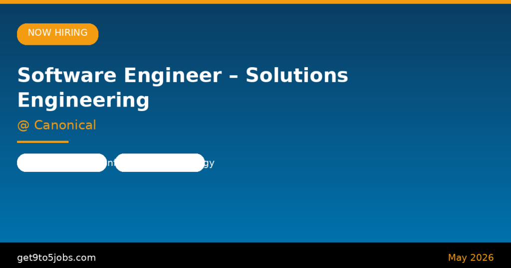 Software Engineer – Solutions Engineering at Canonical – Dubai | May 2026