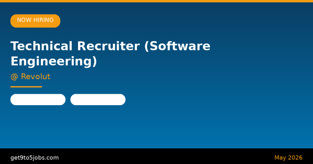 Technical Recruiter (Software Engineering) at Revolut – Dubai | May 2026